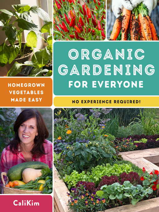 Title details for Organic Gardening for Everyone by CaliKim - Available